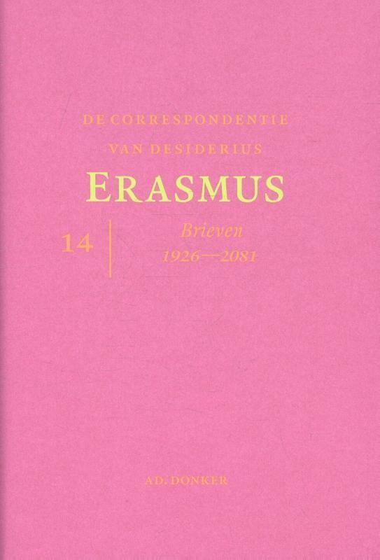 De correspondentie van Desiderius Erasmus 9789061007258, Boeken, Overige Boeken, Zo goed als nieuw, Verzenden