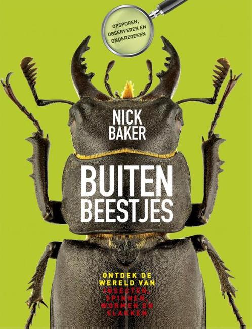 Buitenbeestjes 9789021566290 Nick Baker, Boeken, Hobby en Vrije tijd, Gelezen, Verzenden