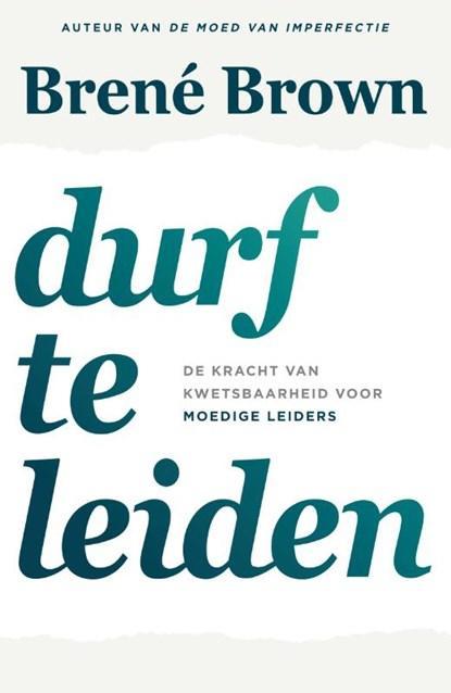 Durf te leiden | 9789400511071 | Brené Brown, Boeken, Wetenschap, Zo goed als nieuw