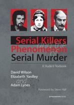 9781909976214 Serial Killers and the Phenomenon of Serial..., Boeken, Verzenden, Nieuw, David Wilson