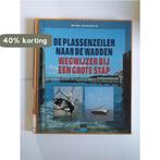 De plassenzeiler naar de Wadden / Zeilen en zeilinstructie, Boeken, Hobby en Vrije tijd, Verzenden, Gelezen, W. Geradts
