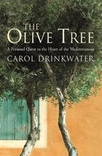 The Olive Tree 9780297847748 Carol Drinkwater, Verzenden, Gelezen, Carol Drinkwater