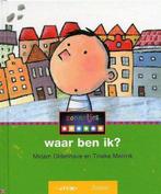 Waar ben ik? / Veilig leren lezen / 1 9789027600295, Boeken, Kinderboeken | Jeugd | onder 10 jaar, Verzenden, Gelezen, Mirjam Oldenhave