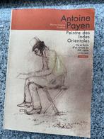 Antoine Payen: Peintre des Indes Orientales, Kunst en Cultuur, Verzenden, Gelezen, Marie-Odette Scallief