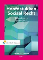 9789001875091 Hoofdstukken sociaal recht 2017 | Tweedehands, Boeken, C.J. Loonstra, Zo goed als nieuw, Verzenden