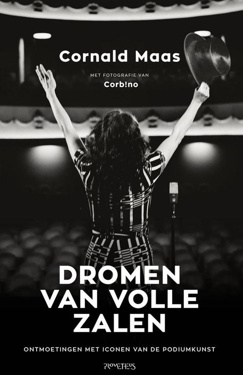 Dromen van volle zalen (9789044653519, Cornald Maas), Antiek en Kunst, Antiek | Boeken en Bijbels, Verzenden