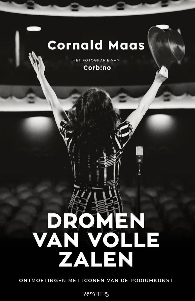 Dromen van volle zalen (9789044653519, Cornald Maas), Antiek en Kunst, Antiek | Boeken en Bijbels, Verzenden