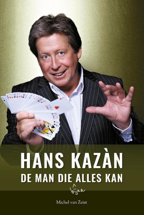 Hans Kazàn, de man die bijna alles kan 9789083084435, Boeken, Overige Boeken, Gelezen, Verzenden