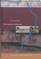 Van stad en buitenie / Maaslandse monografieen / 68, Verzenden, Gelezen, J.F.A. Wassink