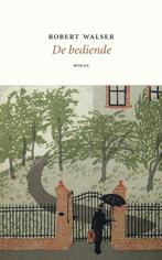 De bediende 9789083089874 Robert Walser, Boeken, Verzenden, Zo goed als nieuw, Robert Walser
