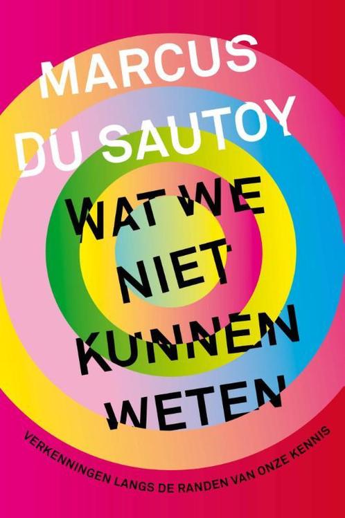 Wat we niet kunnen weten 9789057124181 Marcus du Sautoy, Boeken, Wetenschap, Gelezen, Verzenden