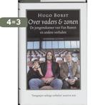 Over Vaders En Zonen 9789020407655 H. Borst, Verzenden, Gelezen, H. Borst