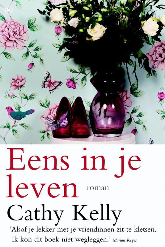 Eens in je leven 9789044325720 Cathy Kelly, Boeken, Romans, Gelezen, Verzenden