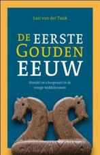 De eerste Gouden Eeuw 9789059776517 Luit van der Tuuk, Verzenden, Gelezen, Luit van der Tuuk