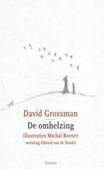 9789059369740 De omhelzing | Tweedehands, Boeken, Verzenden, Zo goed als nieuw, David Grossman