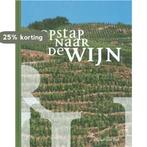 Opstap naar de wijn 9789080969810 Michel van Tuil, Verzenden, Gelezen, Michel van Tuil