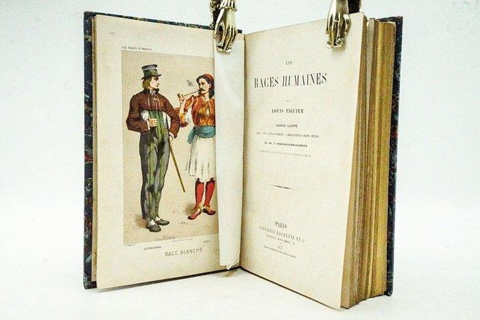 Louis Figuier - Les races humaines - 1872, Antiek en Kunst, Antiek | Boeken en Bijbels