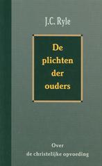 PLICHTEN DER OUDERS, DE 9789033116353 J.C. Ryle, Verzenden, Zo goed als nieuw, J.C. Ryle