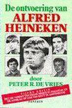 9789026109911 De ontvoering van Alfred Heineken, Peter R. de Vries, Zo goed als nieuw, Verzenden