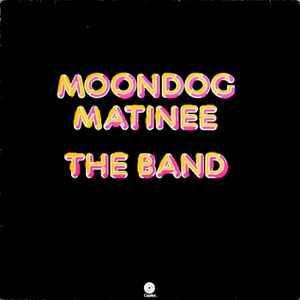 LP gebruikt - The Band - Moondog Matinee, Cd's en Dvd's, Vinyl | Rock, Zo goed als nieuw, Verzenden