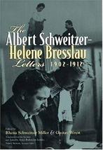 Albert Schweitzer-Helene Bresslau Letters 1902-. Lemke, Antje Lemke, Zo goed als nieuw, Verzenden