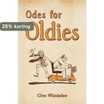 Odes for Oldies 9781849532426 Clive Whichelow, Verzenden, Gelezen, Clive Whichelow