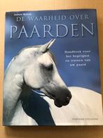 De Waarheid over Paarden - Begrijpen en Trainen - NIEUW, Boeken, Ophalen of Verzenden, Zo goed als nieuw, Paarden of Pony's