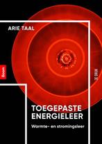 9789024403738 Toegepaste energieleer | Tweedehands, Verzenden, Zo goed als nieuw, Arie Taal