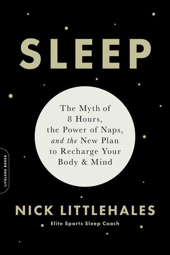 Sleep 9780738234625 Nick Littlehales, Boeken, Taal | Engels, Zo goed als nieuw, Verzenden