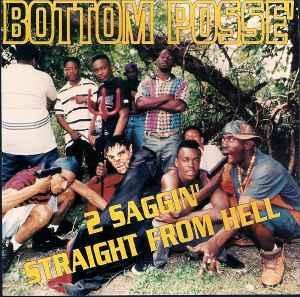 cd - Bottom Posse - 2 Saggin Straight From Hell, Cd's en Dvd's, Cd's | Overige Cd's, Zo goed als nieuw, Verzenden