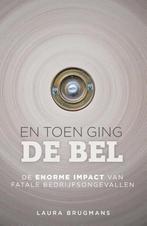 En toen ging de bel 9789491757112 Laura Brugmans, Verzenden, Gelezen, Laura Brugmans
