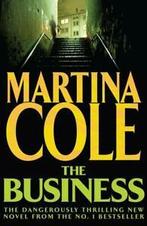 The business by Martina Cole (Paperback), Boeken, Gelezen, Martina Cole, Verzenden