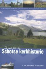 Op reis door de Schotse kerkhistorie 9789033632112, Boeken, Verzenden, Gelezen, L.J. van Valen