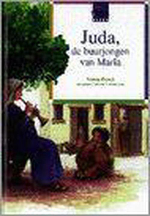 Juda, de buurjongen van Maria 9789069862125, Boeken, Kinderboeken | Jeugd | 13 jaar en ouder, Gelezen, Verzenden