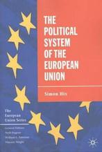 The Political System of the European Union 9780333716540, Gelezen, Simon Hix, Bjorn Hoyland, Verzenden