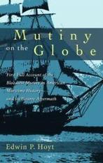 Mutiny on the Globe by Edwin Palmer Hoyt (Paperback), Edwin Palmer Hoyt, Gelezen, Verzenden