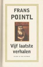 Vijf laatste verhalen 9789038859170 Frans Pointl, Boeken, Verzenden, Zo goed als nieuw, Frans Pointl
