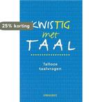 Kwistig met taal 9789060108925 Auteur, Verzenden, Zo goed als nieuw, Auteur