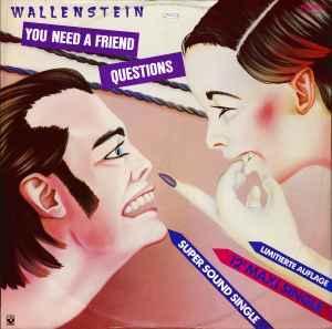 12 inch gebruikt - Wallenstein - You Need A Friend / Ques..., Cd's en Dvd's, Vinyl Singles, Zo goed als nieuw, Verzenden