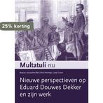 Indische letteren-reeks 2018-1 -  Multatuli nu 9789087047092, Boeken, Verzenden, Zo goed als nieuw, Jacqueline Bel