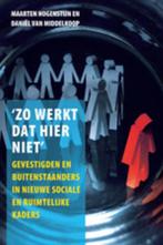 Zo werkt dat hier niet 9789059722552 M. Hoogenstijn, Boeken, Verzenden, Gelezen, M. Hoogenstijn