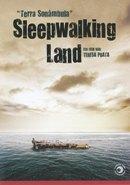 Sleepwalking land - DVD, Cd's en Dvd's, Verzenden, Nieuw in verpakking
