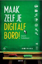 Maak zelf je digitale bord 9789033483042 Geert Callebaut, Boeken, Geert Callebaut, Callebaut, Geert, Gelezen, Verzenden