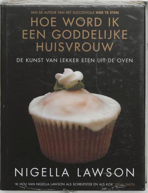 Hoe word ik een goddelijke huisvrouw ? 9789025419691, Boeken, Kookboeken, Gelezen, Verzenden