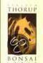 BONSAI 9789035123502 K. Thorup, Boeken, Verzenden, Gelezen, K. Thorup