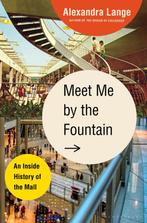 Meet Me by the Fountain 9781635576023 Alexandra Lange, Verzenden, Gelezen, Alexandra Lange