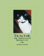 Tractor the Australian Wonder Cat. Hurdwell, Peter   New., Boeken, Zo goed als nieuw, Hurdwell, Peter, Verzenden