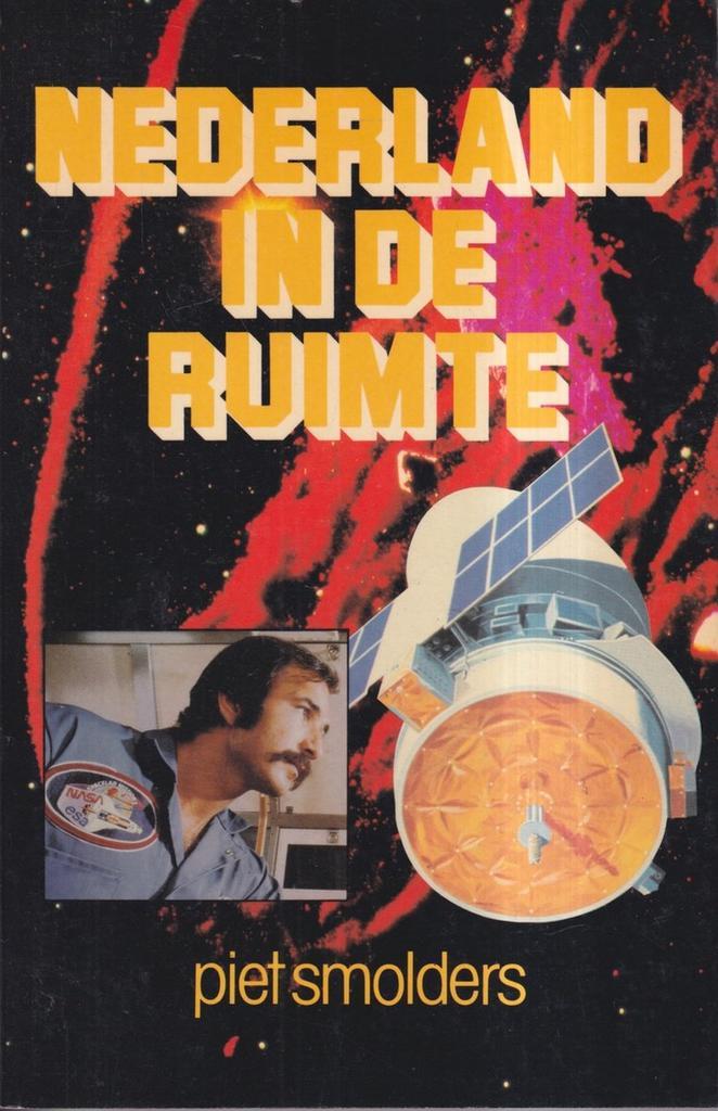 Nederland in de ruimte 9789062070435 Smolders, Boeken, Wetenschap, Gelezen, Verzenden