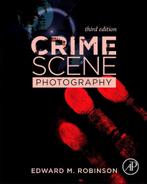 9780128027646 Crime Scene Photography | Tweedehands, Boeken, Verzenden, Zo goed als nieuw, Edward M Robinson