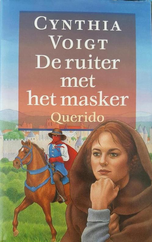 De ruiter met het masker 9789021486284 Cynthia Voigt, Boeken, Kinderboeken | Jeugd | 13 jaar en ouder, Gelezen, Verzenden
